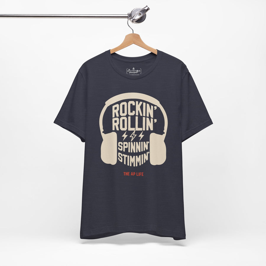 Rockin' Rollin' Spinnin' Stimmin'- Adult Unisex Jersey T-Shirt