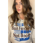 Ban Fascists Not Books Pullover Fleece