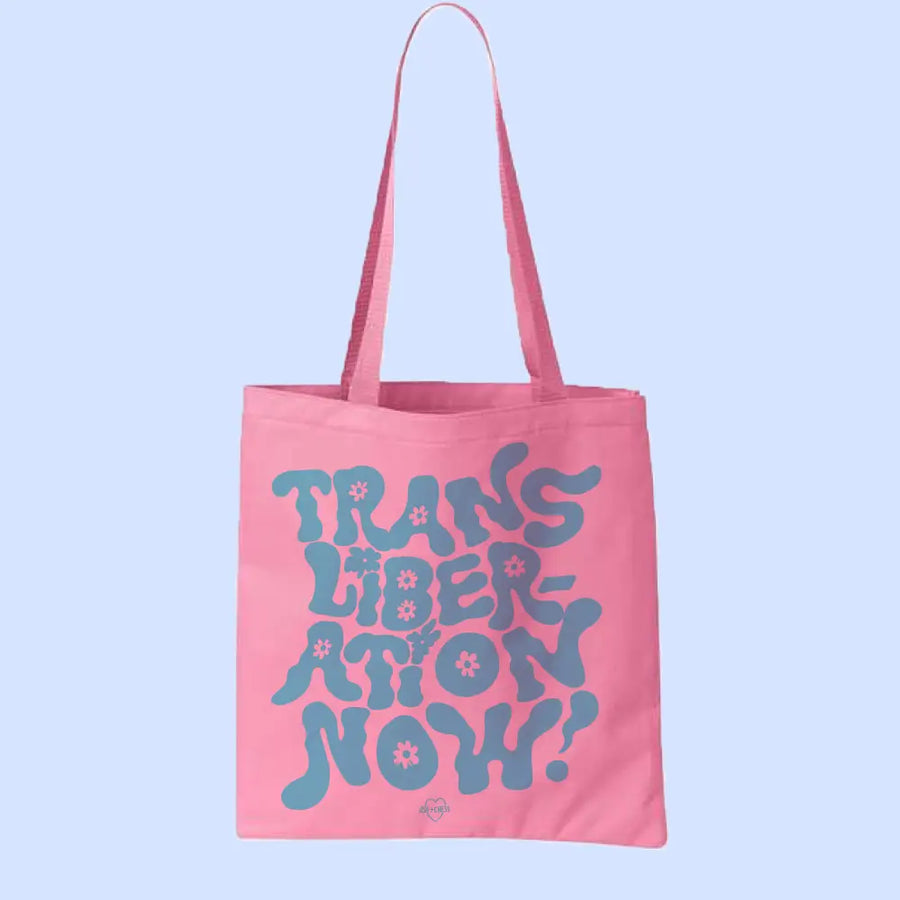 TOTE - Trans Liberation Now! TOTE