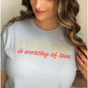 Everyone is Worthy of Love Classic T-Shirt