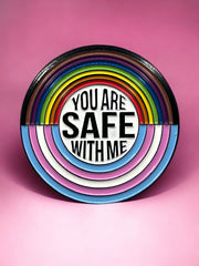 "YOU ARE SAFE WITH ME" Enamel Pin