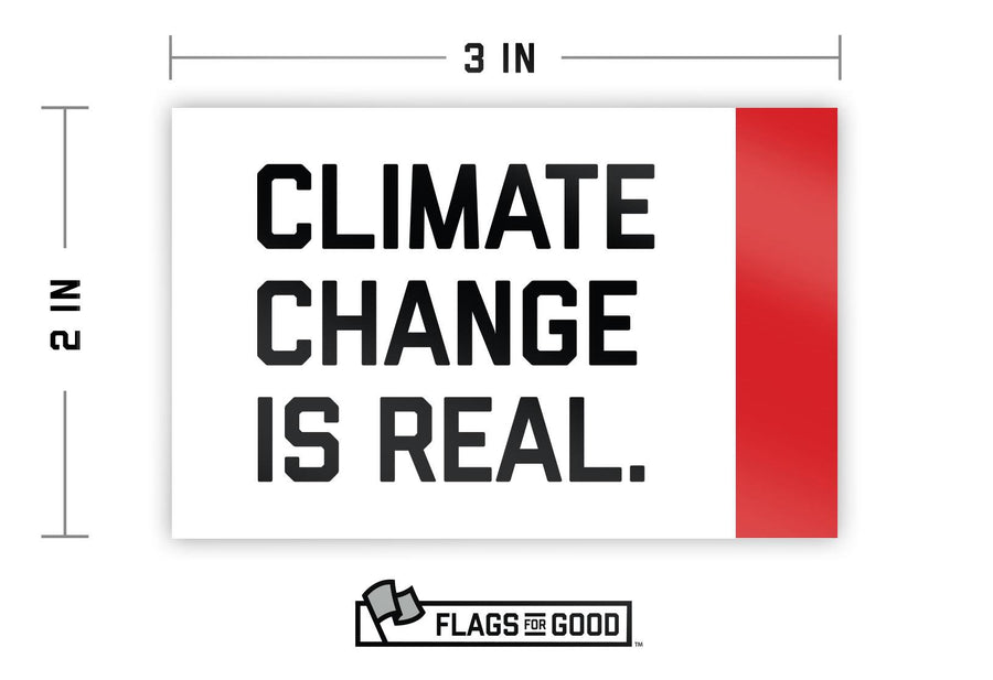 "Climate Change Is Real" Sticker