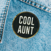 Cool Aunt Brass Lapel Pin in Black or Pink