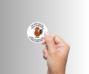 "The Older I Get" Sarcastic Funny Rooster Sticker