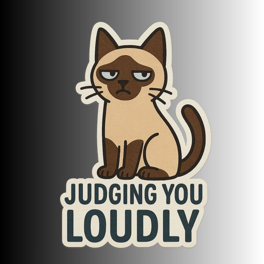 "Judging You Loudly" Funny Sarcastic Siamese Cat Sticker