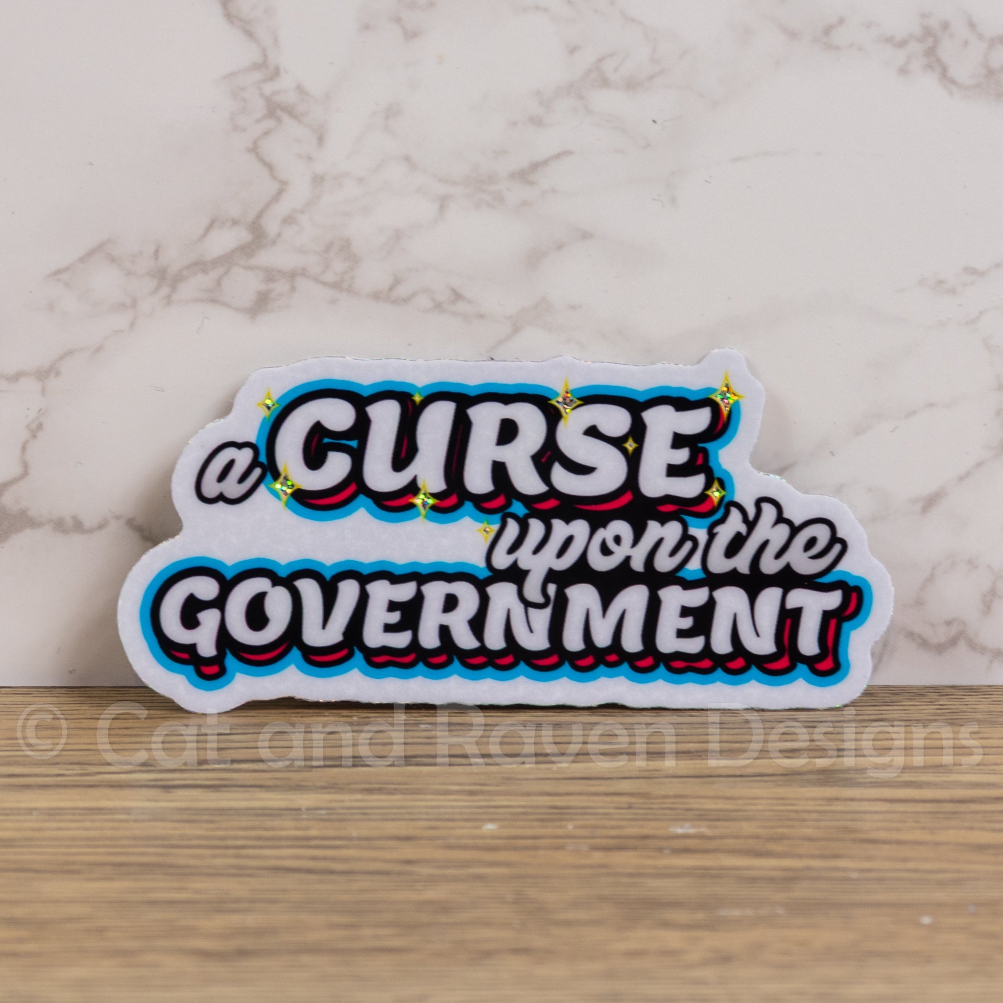 A Curse Upon the Government vinyl sticker