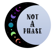 Not a Phase Sticker
