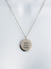 "Live Your Truth" Stainless Steel Pendant