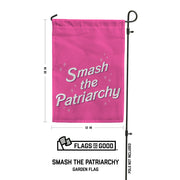 Smash the Patriarchy Garden Flag