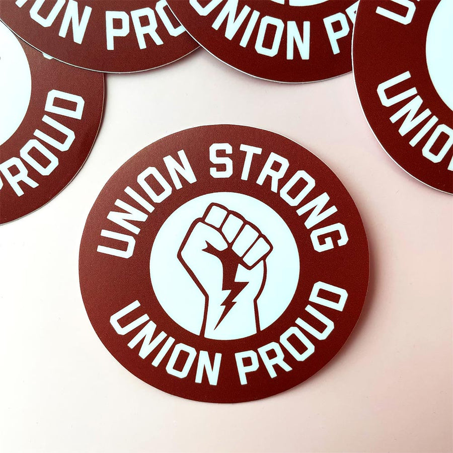 Union Strong Union Proud Sticker