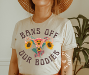 Bans Off Our Bodies | Pro Roe Feminist Tee