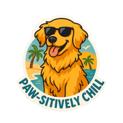 "Paw-sitively Chill" Funny Golden Retriever Dog Sticker