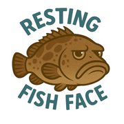 "Resting Fish Face" Funny Sarcastic Grouper Fish Sticker