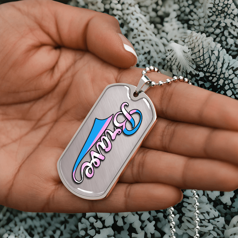 Brave Dog Tag Necklace – Trans Pride Affirmation Pendant