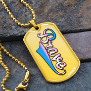 Brave Dog Tag Necklace – Trans Pride Affirmation Pendant