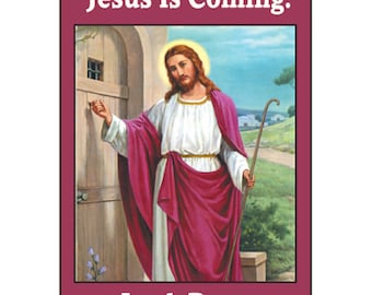 Jesus is coming. Look Busy