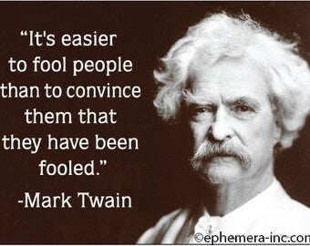 It's easier to fool people