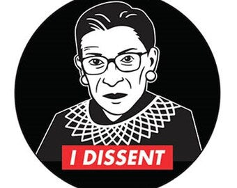 I Dissent - RBG 1" Round B