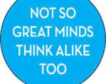 Not so great minds think a