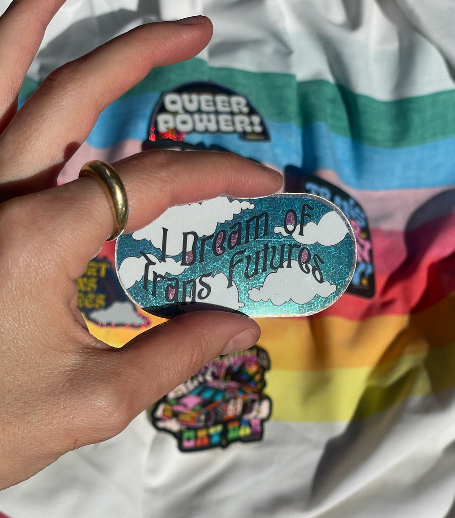 STICKER - I Dream Of Trans Futures