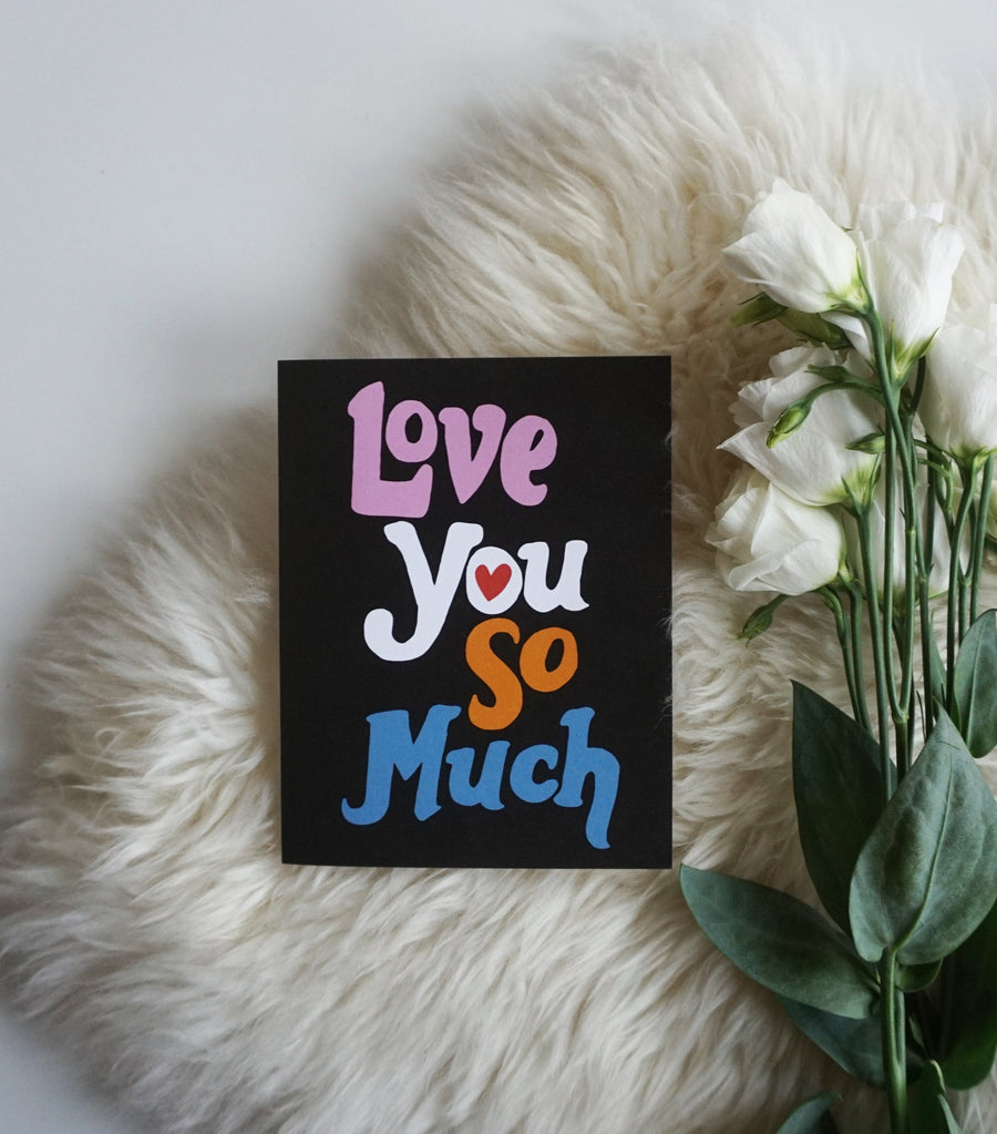CARD - Love You So Much