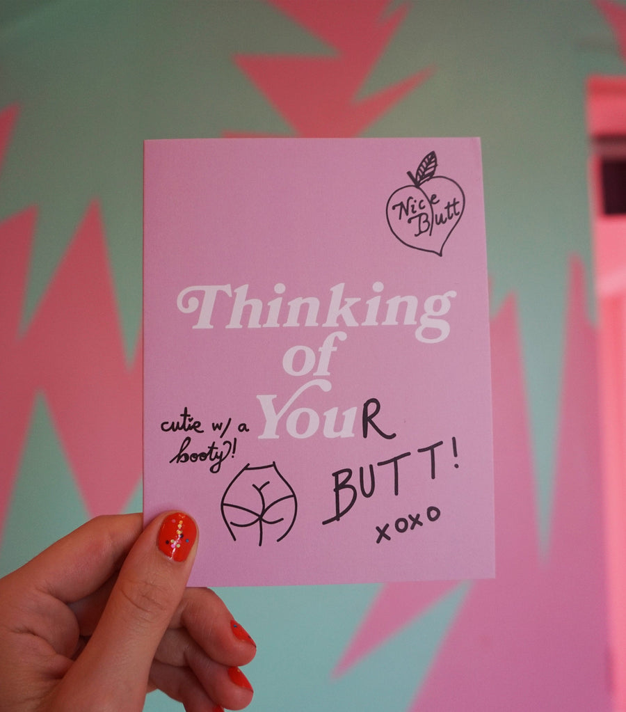 CARD - Thinking of Your Butt