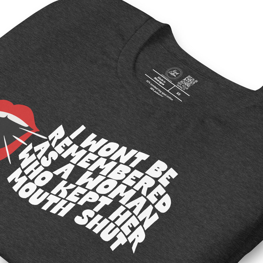 Won't Be Remembered Classic T-Shirt