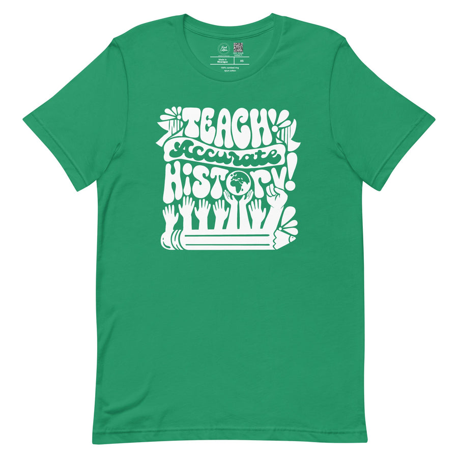 Teach Accurate History Classic T-Shirt