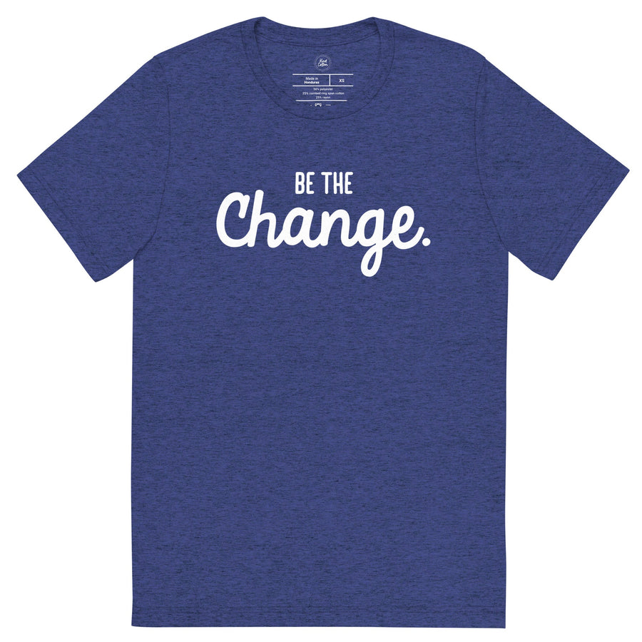 Be The Change Classic T-Shirt